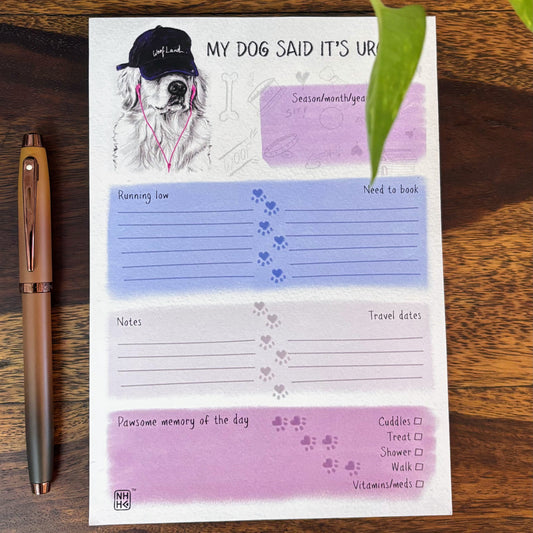 Notepad - My Dog Said It’s Urgent